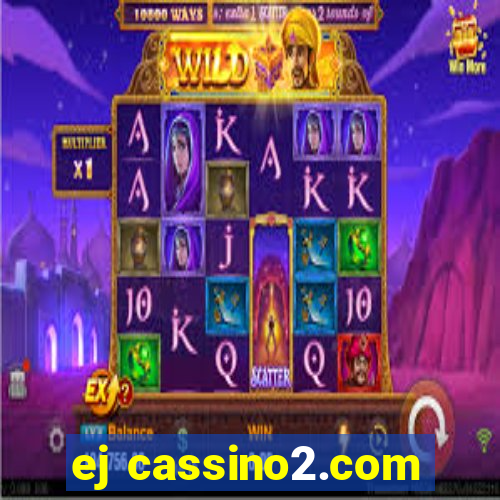 ej cassino2.com